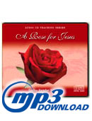 A Rose for Jesus (Mp3 download)